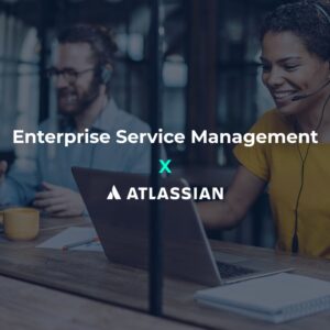 Enterprise Service Management mit Atlassian