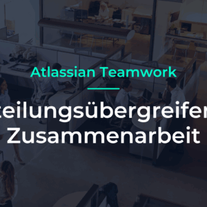 Atlassian Teamwork Collaboration with XALT