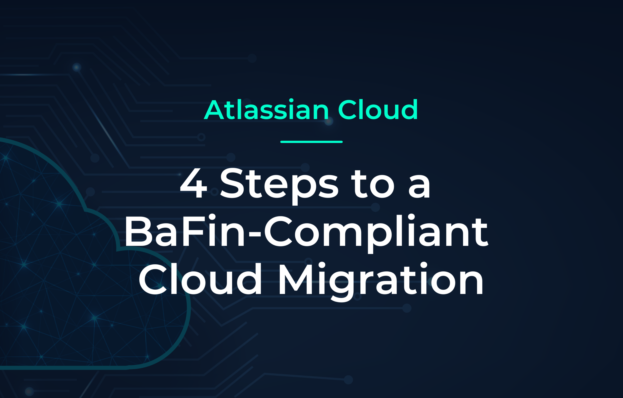 Atlassian Cloud BaFin-konform migrieren