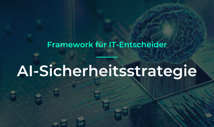 Illustration of a digital brain above a computer circuit board with the title ‘IT Security Strategy – Framework for IT Decision Makers.’.