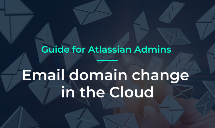 Change email domain in the Atlassian Cloud